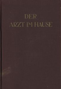 Der Arzt im Hause - Band I