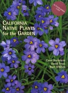 California Native Plants for the Garden