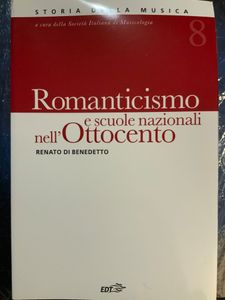 Storia della musica - vol. 08 - Romanticismo e scuole nazionali nell'Ottocento