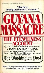 Guyana Massacre: The Eyewitness Account