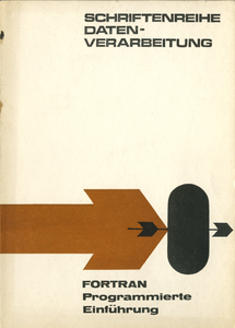 FORTRAN: Programmierte Einführung