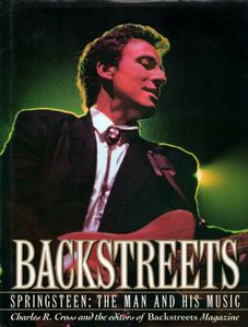 Backstreets: Springsteen, the Man and His Music