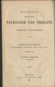 Handbuch der speciellen Pathologie und Therapie: Infectionskrankheiten - Band II, Abt. II