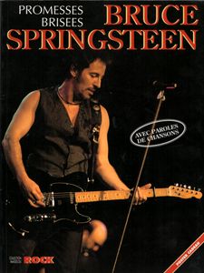 Bruce Springsteen: Promesses Brisées