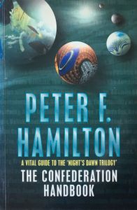 The Confederation Handbook: A Vital Guide to the 'Night's Dawn Trilogy'