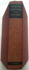 Milton Cross' Complete Stories of the Great Operas