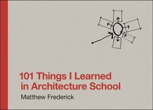 101 things I Learned in Architecture School