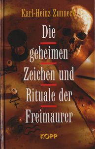 Die geheimen Zeichen und Rituale der Freimaurer