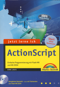 ActionScript: Einfache Programmierung mit Flash MX und MX 2004
