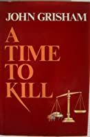 A Time to Kill