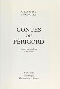 Contes du Périgord : contes merveilleux et facétieux