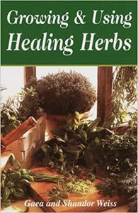 Growing & Using Healing Herbs