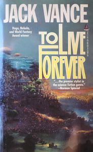 To Live Forever