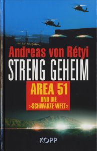 Streng geheim, Area 51 und die »Schwarze Welt«