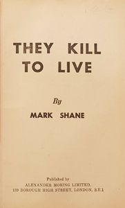 They Kill to Live