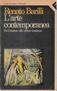 L'arte contemporanea. Da Cézanne alle ultime tendenze