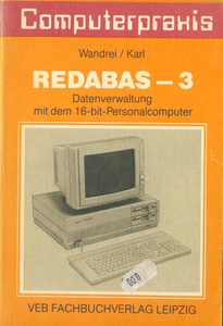 REDABAS-3: Datenverwaltung mit dem 16-bit-Personalcomputer