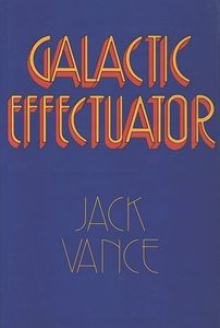 Galactic Effectuator