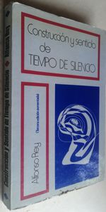Construcción Y Sentido De Tiempo De Silencio