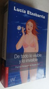 De Todo Lo Visible Y Lo Invisible