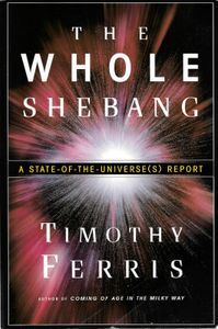 The Whole Shebang: A State-Of-The-Universe(s) Report