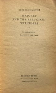Maigret and the Reluctant Witnesses