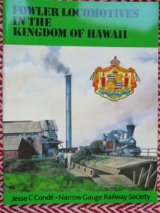 Fowler Locomotives in the Kingdom of Hawaii