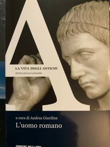La vita degli Antichi - n. 01 - L'uomo romano