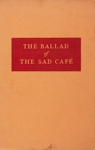 The Ballad of the Sad Café (Collection)