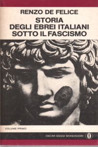 Storia degli ebrei italiani sotto il fascismo - Volume primo