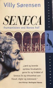 Seneca - humanisten ved Neros hof