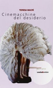 Cinemacchine del desiderio
