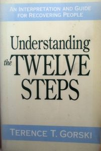 Understanding the Twelve Steps: An Interpretation and Guide for Recovering People