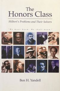 The Honors Class: Hilbert's Problems and Their Solvers