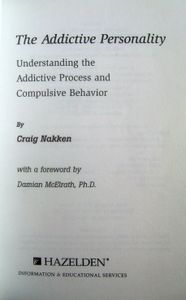 The Addictive Process: Understanding the Addictive Process and Compulsive Behaviour