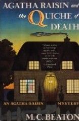 Agatha Raisin and the Quiche of Death