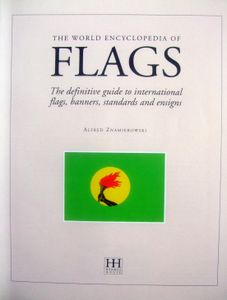 The World Encyclopedia of Flags