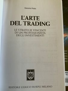 L'arte del trading. Le strategie vincenti di un professionista degli investimenti