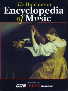 The Hutchinson Encyclopedia of Music