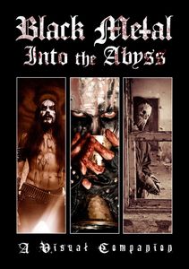 Black Metal: Into The Abyss