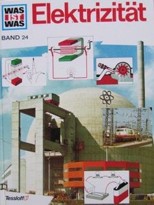 Was Ist Was, Band 24: Elektrizität