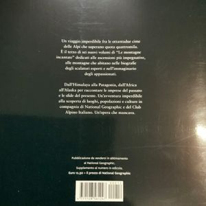 Le montagne incantate - n. 012 - Quattromila. Il Monte Bianco e le vette regine delle alpi