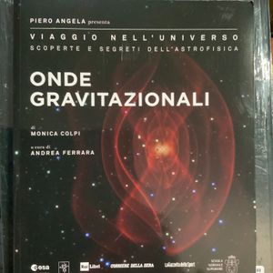 Viaggio Nell'Universo. Scoperte E Segreti Dell'Astrofisica - n. 28 - Onde gravitazionali