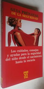 Guia Prenatal De La Seguridad