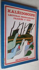 Kaléidoscope (Lecturas Progamadas Francés 6º EGB)
