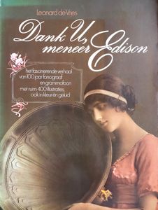 Dank U, meneer Edison