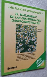 Las Plantas Medicianles Y El Tratamiento De Las Enfermedades Gastrointestinales