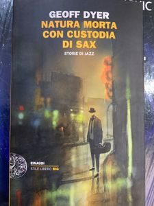Natuta morta con custodia di sax. Storie di jazz
