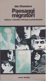 Paesaggi Migratori. Cultura e identità nell'epoca postcoloniale