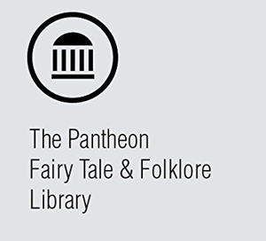 Pantheon Fairy Tale & Folklore Library